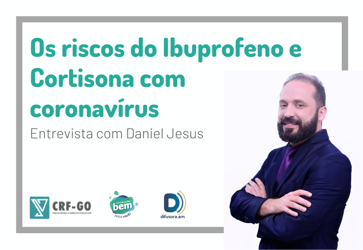 CRF-GO | Daniel Jesus alerta sobre medicamentos contraindicados em caso de coronavírus