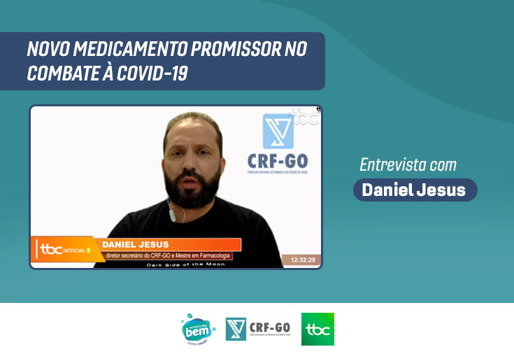 CRF-GO | Daniel Jesus explica o novo medicamento apontado como promissor no combate à covid-19
