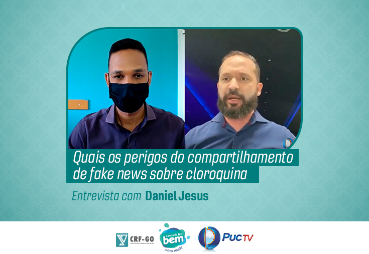 CRF-GO | Daniel Jesus alerta sobre fake news envolvendo cloroquina