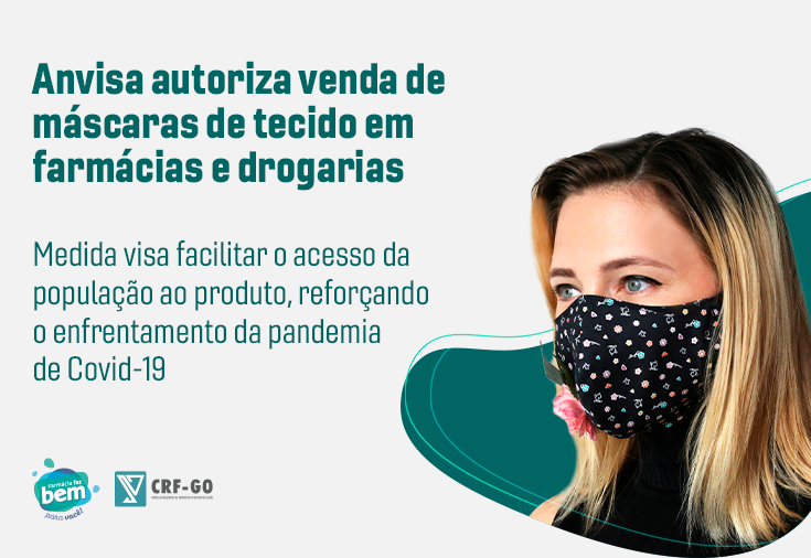 CRF-GO | Anvisa autoriza venda de máscaras de tecido em farmácias e drogarias
