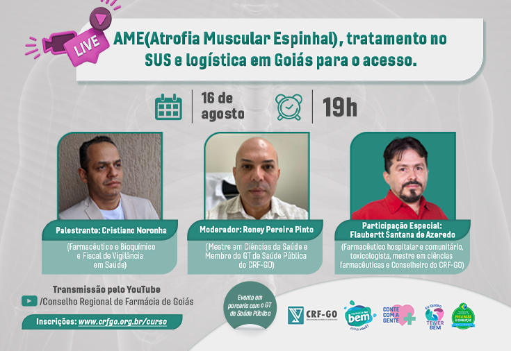 CRF-GO | AME(Atrofia Muscular Espinhal), tratamento no SUS e logística em Goiás para o acesso. 