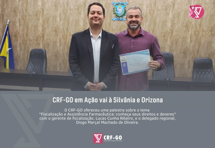 CRF-GO | CRF-GO em Ação leva conhecimentos a farmacêuticos de Silvânia e Orizona 