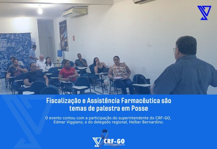 CRF-GO | CRF-GO chega à Posse com palestra sobre Assistência Farmacêutica 