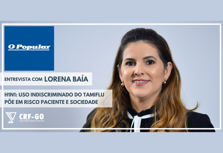 CRF-GO | H1N1: Lorena Baía alerta sobre uso do Tamiflu