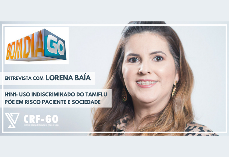 CRF-GO | Lorena Baía fala sobre o risco do uso indiscriminado de medicamento que trata H1N1