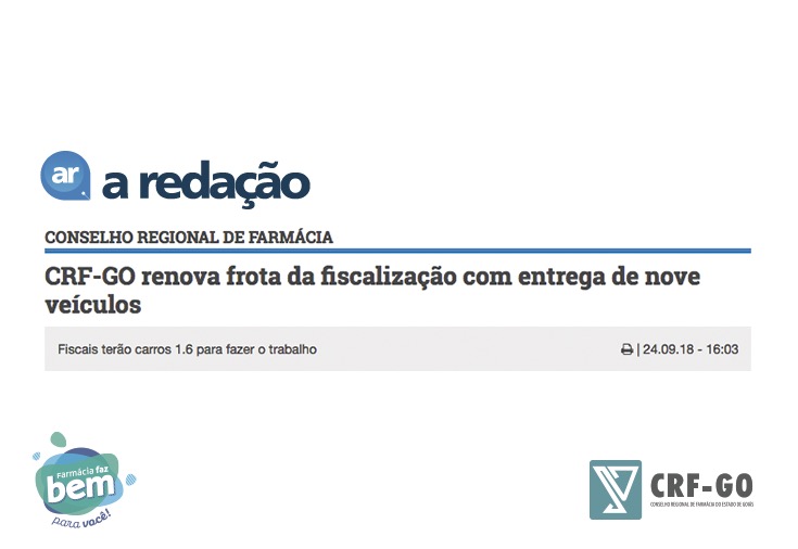 CRF-GO | Renovação da frota de veículos do CRF-GO é noticia no A Redação