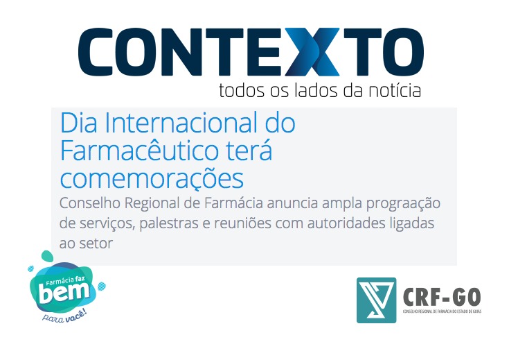 CRF-GO | Semana do Farmacêutico é notícia no jornal Contexto