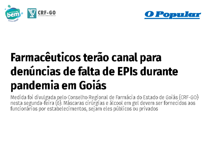 CRF-GO | O Popular noticia canais para denúncias de falta de EPIs em farmácias