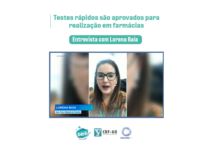 CRF-GO | Lorena Baía explica como deve ser feito o teste rápido para covid-19 em farmácias