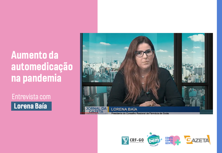 CRF-GO | Presidente alerta sobre o aumento da automedicação durante a pandemia de covid-19