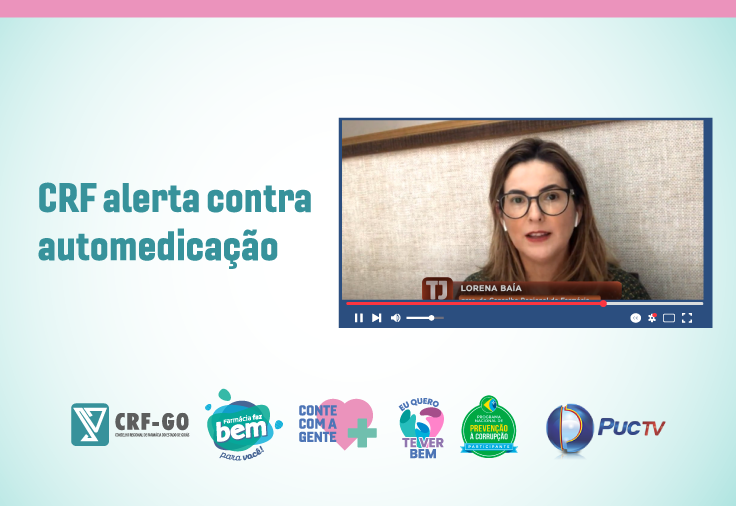 CRF-GO | CRF alerta contra automedicação