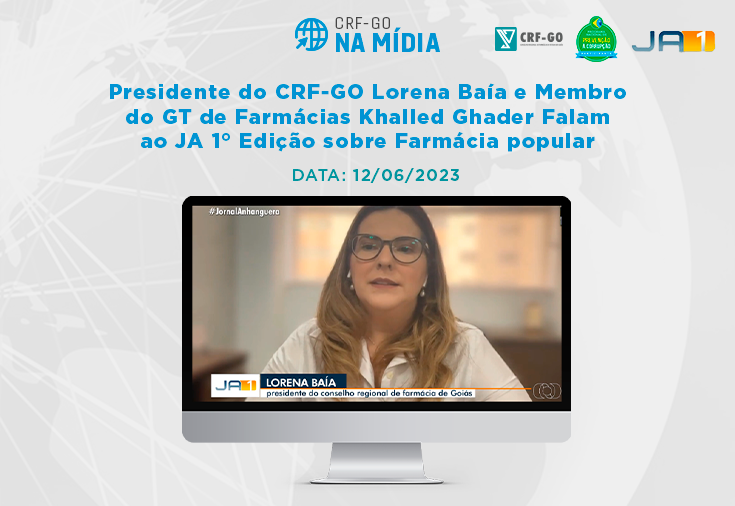 CRF-GO | Presidente do CRF-GO  e conselheiro do CRF-GO falam ao JA 1°