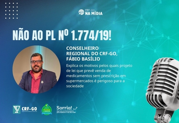 CRF-GO | Conselheiro regional do CRF-GO, Fábio Basílio, fala sobre o PL nº 1.774/19