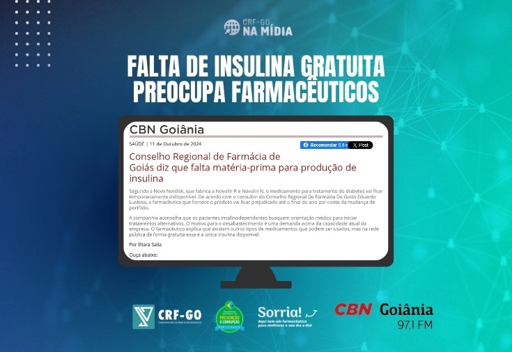 CRF-GO | Consultor do CRF-GO concede entrevista à Rádio CBN para falar sobre a falta de insulina