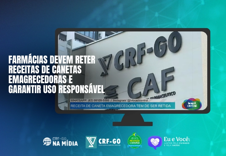 CRF-GO | Farmácias devem reter receitas de canetas emagrecedoras e garantir uso responsável