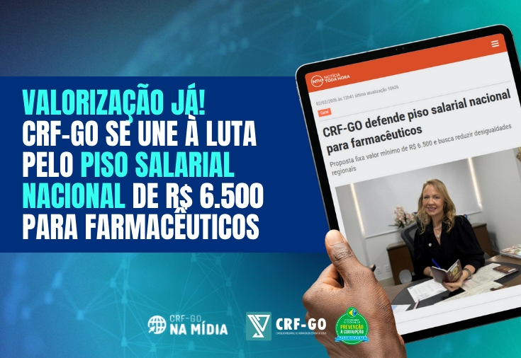CRF-GO | CRF-GO defende piso salarial nacional para farmacêuticos e destaca importância da valorização profissional