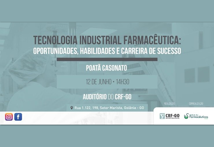 CRF-GO | Tecnologia Industrial Farmacêutica é tema de palestra no CRF-GO