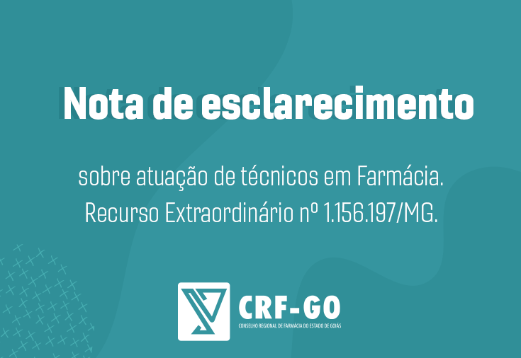 CRF-GO | Nota de esclarecimento sobre técnicos em Farmácia