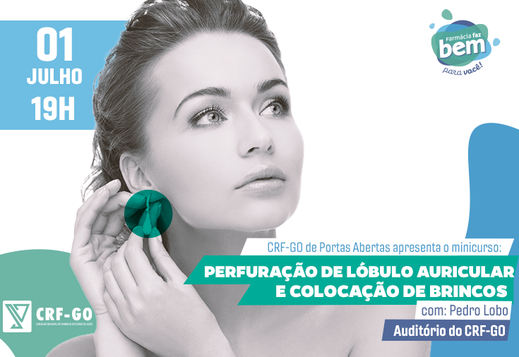 CRF-GO | CRF de Portas Abertas realiza minicurso sobre perfuração de lóbulo auricular