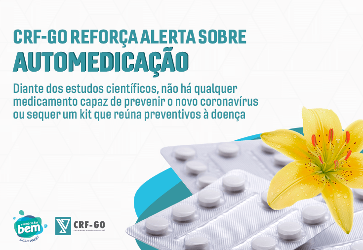 CRF-GO | CRF-GO reforça alerta contra automedicação