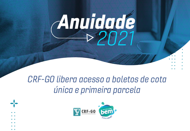 CRF-GO | CRF-GO libera acesso a boletos de cota única e primeira parcela da anuidade 2021