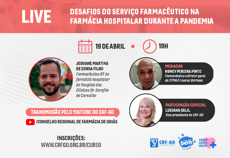 CRF-GO | Desafios do serviço farmacêutico na farmácia hospitalar são tema de live do CRF-GO