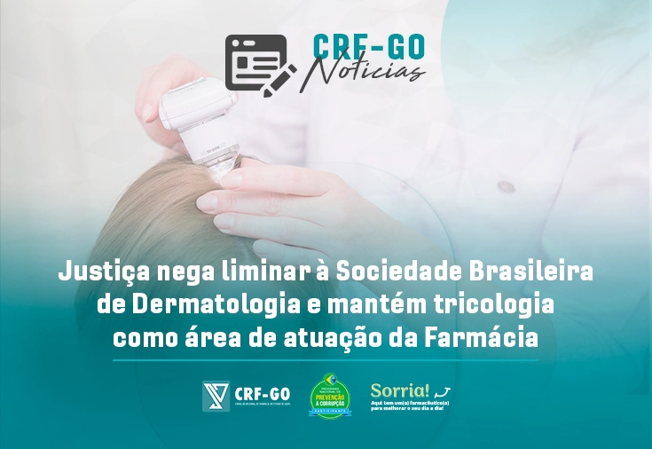 CRF-GO | Mais uma vitória da Farmácia: Tricologia permanece como área de atuação após decisão judicial