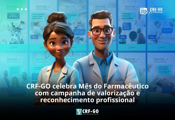 CRF-GO | CRF-GO realiza campanha de publicidade em homenagem ao Mês do Farmacêutico 