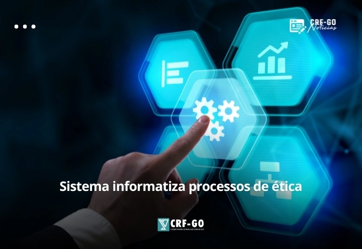 CRF-GO | Presidente da Comissão de Ética desenvolve sistema inovador para informatização de processos
