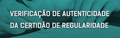 CRF-GO | VERIFICAÇÃO DE AUTENTICIDADE DA CERTIDÃO DE REGULARIDADE