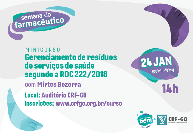 CRF-GO | CRF-GO realiza minicurso sobre gerenciamento de resíduos segundo a RDC 222/2018