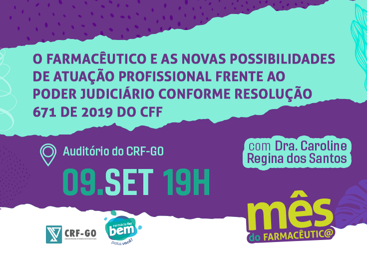 CRF-GO | Atuação farmacêutica frente ao poder judiciário é tema de palestra no CRF-GO