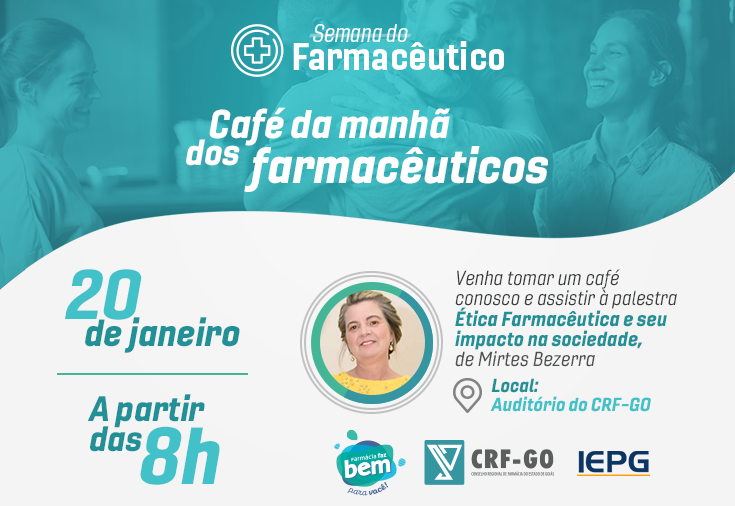 CRF-GO | Café com ética dá início à Semana do Farmacêutico