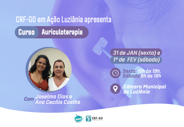 CRF-GO | CRF-GO chega a Luziânia com curso de auriculoterapia
