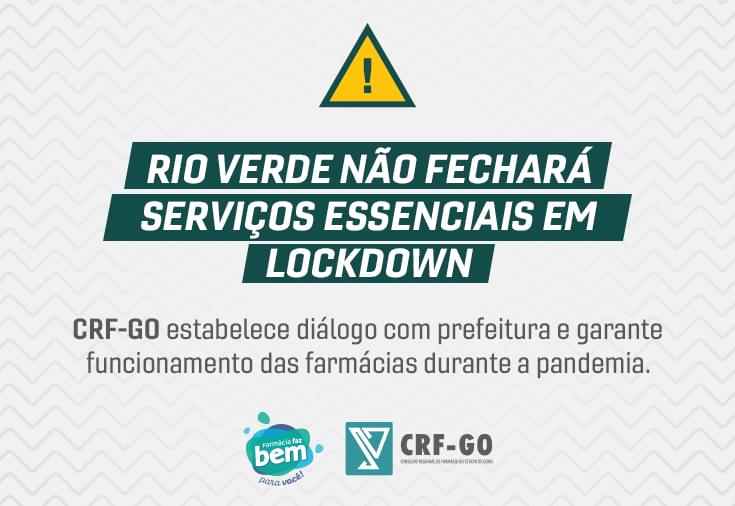 CRF-GO | Rio Verde não irá fechar serviços essenciais em lockdown